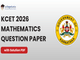 public/image/22-12:15-KCET 2026 Mathematics Question Paper with Solutions.png